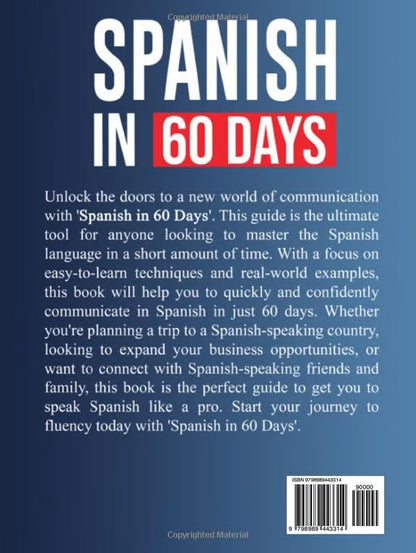 🔥Get yours 50% off today!🔥Spanish in 60 Days: Speak Like a Local with Slang, Conversations & Grammar